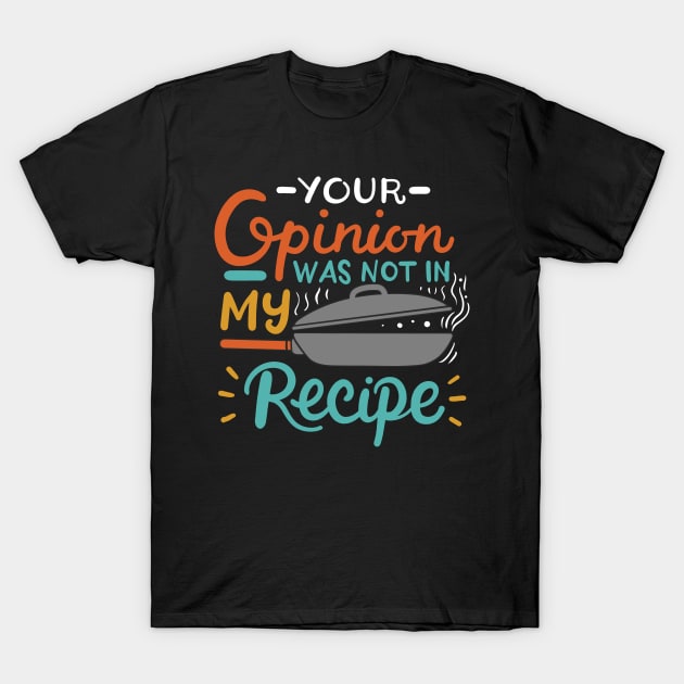 Chef Cook Recipe Culinary T-Shirt by KAWAIITEE